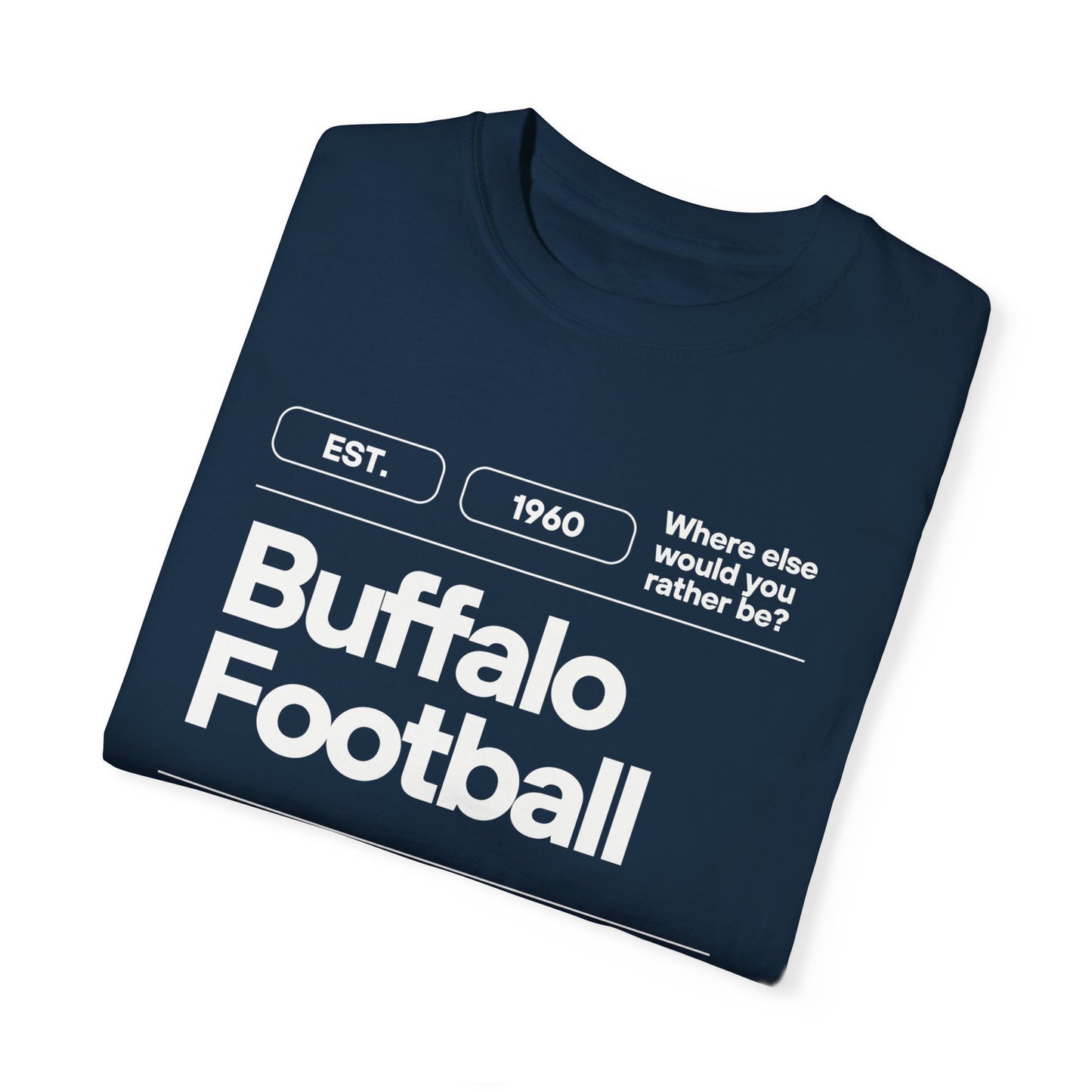 Buffalo Football Label Unisex Garment-Dyed T-shirt