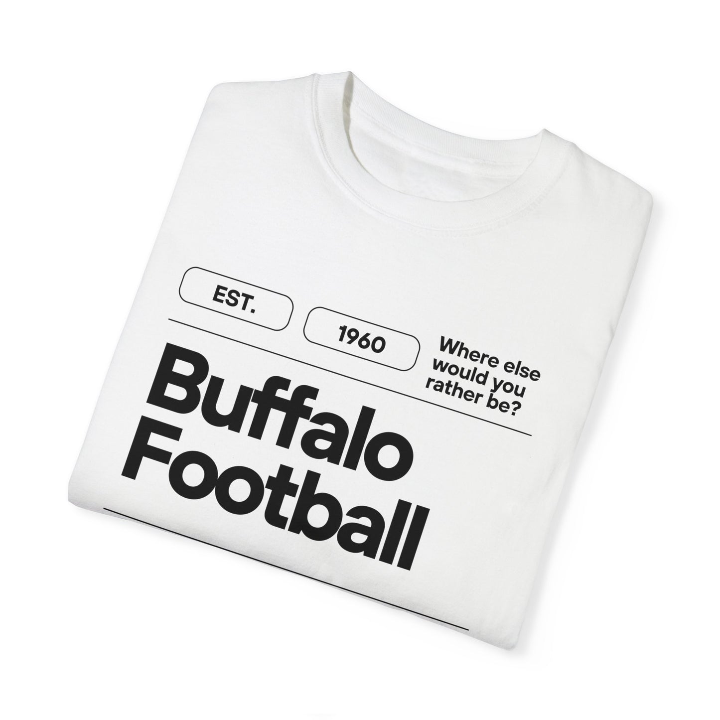 Buffalo Football Label Unisex Garment-Dyed T-shirt