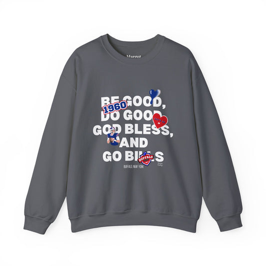'Be Good, Do Good, God Bless "Patch Like" ' Buffalo Unisex Crewneck
