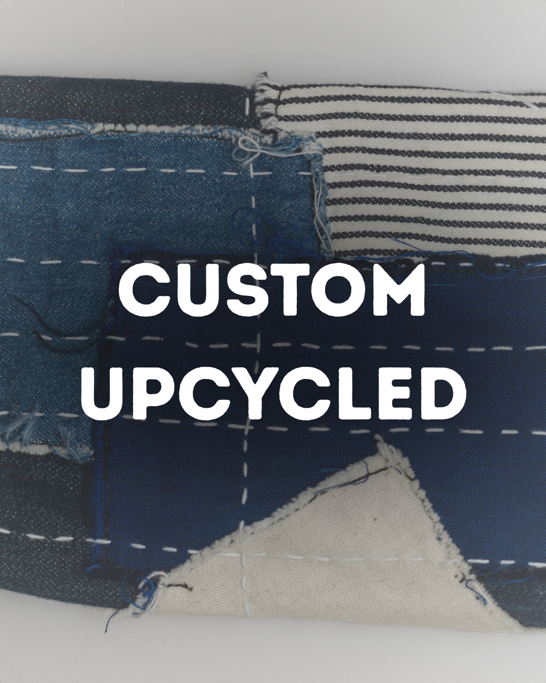 Custom Upcycled Piece